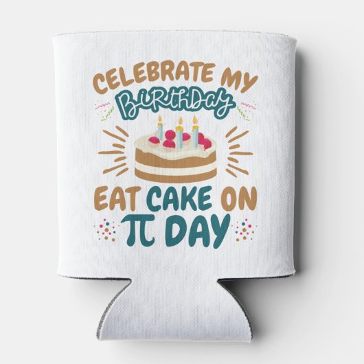 Pi Day Birthday Funny Eat Cake Blikjeskoeler (Achterkant)