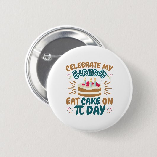 Pi Day Birthday Funny Eat Cake Ronde Button 5,7 Cm (Voorkant /achterkant)