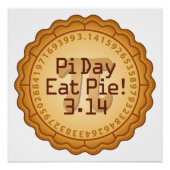 Pi Day, eet taart! 14 maart Perfect Poster (Voorkant)