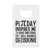 Pi Day Funny Creditkaart Flessenopener (Voorkant)