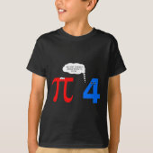 Pi Day Funny Relatie Problemen Gift T-shirt (Voorkant)