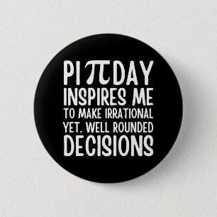 Pi Day Funny Ronde Button 5,7 Cm