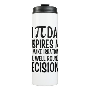 Pi Day Funny Thermosbeker