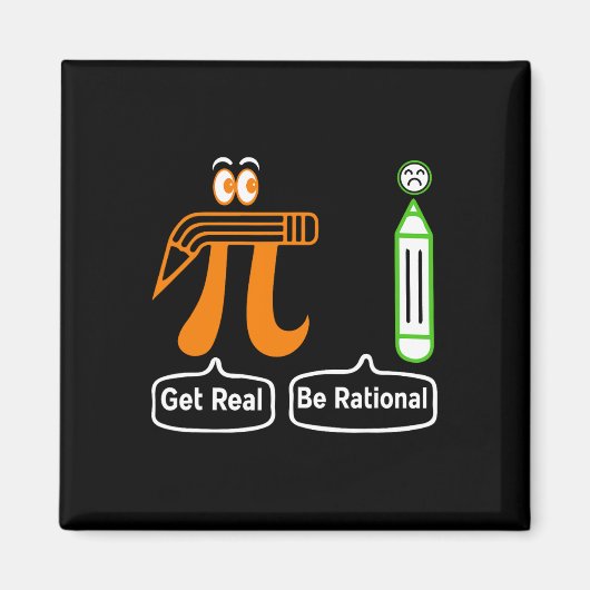 Pi Day Get Real Be Rational Irrational Number Wisk Magneet (Voorkant)
