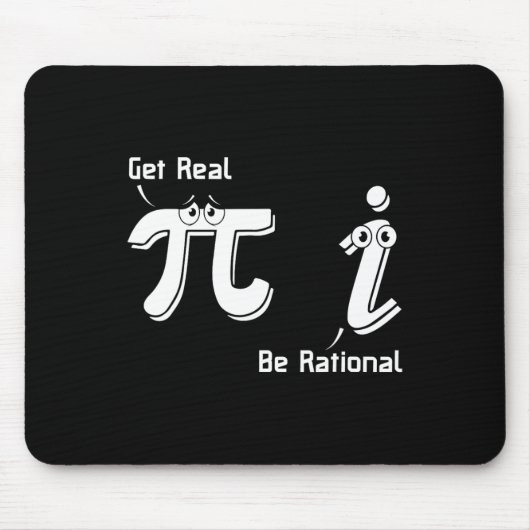 Pi Day Get Real Be Rational Irrational Number Wisk Muismat (Voorkant)