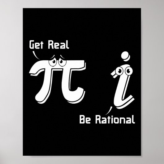 Pi Day Get Real Be Rational Irrational Number Wisk Poster (Voorkant)