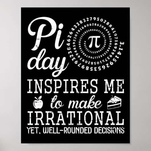 Pi Day inspireert me om irrationeel goed afgerond Poster (Voorkant)