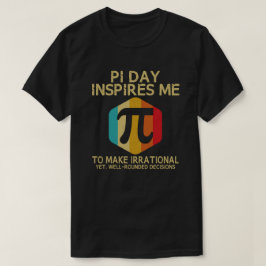 Pi Day inspireert me om irrationele 3.14 Wiskunde  T-shirt