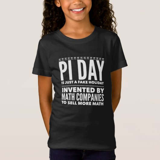 Pi Day is een feestdag - Wiskunde T-shirt (Voorkant)