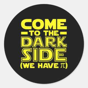 Pi Day Kom naar de Wiskunde kant We hebben Pi Geek Ronde Sticker