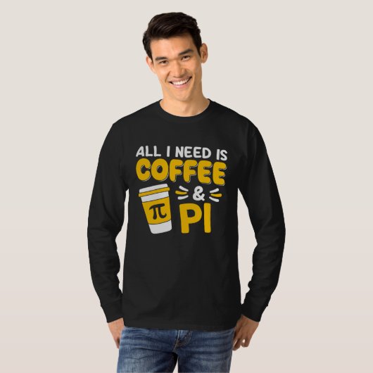 Pi Day Math Coffee Geometry Calculus Trigonometry T-shirt (Voorkant volledig)