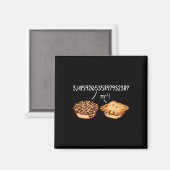 Pi Day Shirt Pi R Squared Formula Wiskunde Pie Kaw Magneet (Voorkant / Achterkant)