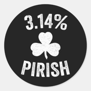 Pi Day St. Patrick's 3.14 Irish Funny Pirish Wisku Ronde Sticker