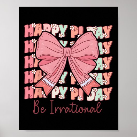 Pi Day Vrouwen Coquette Bow Pi Day zijn irrationee Poster (Voorkant)