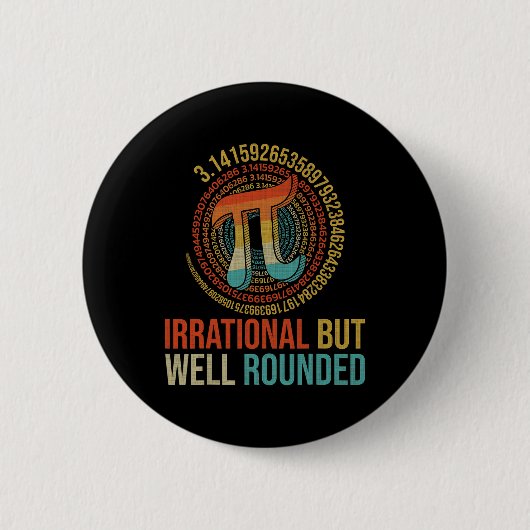 Pi Day Wiskunde Liefhebber Kleding Irrationeel maa Ronde Button 5,7 Cm (Voorkant)