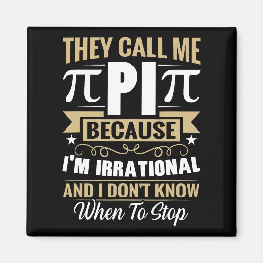 Pi Day Wiskunde Nerd - Noem me Pi Irrationeel Weet Magneet (Voorkant)