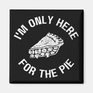 Pi ik ben hier alleen voor de Pie Grapny. Magneet