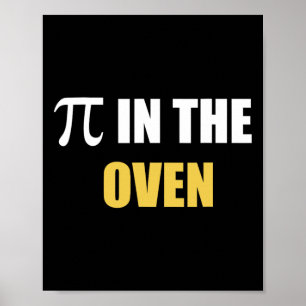 Pi in de oven Funny Zwangerschap Pi Day Gift T-shi Poster
