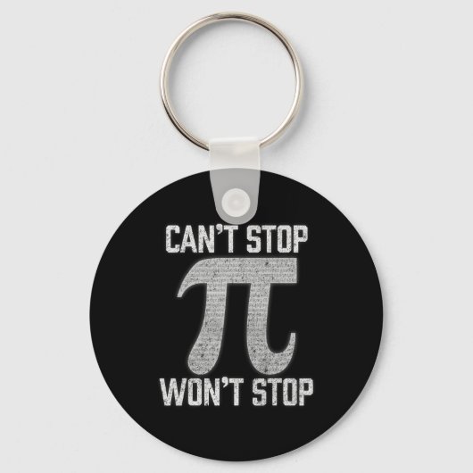 Pi kan Wont Stop Pi Dag 3.14 Grappige Wiskunde Gee Sleutelhanger (Voorkant)