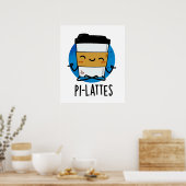 Pi-lattes Funny Latte Pilates Pun Poster (Keuken)