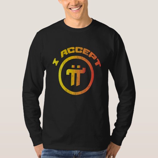 Pi-netwerkpioneer Cryptocurrency Crypto I Acceptee T-shirt (Voorkant)