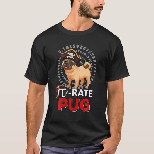 Pi-rate Pug Happy Pi Day Funny Pug Dog Pirate Love T-shirt (Voorkant)