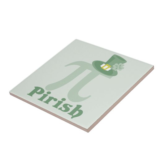 "Pi-rish" Tegeltje (Zijkant)