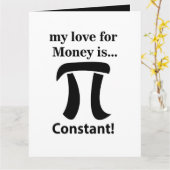Pi Symbool Grappig Mijn liefde voor geld is Pi Sym Kaart (Gele Bloem)