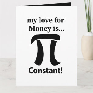 Pi Symbool Grappig Mijn liefde voor geld is Pi Sym Kaart