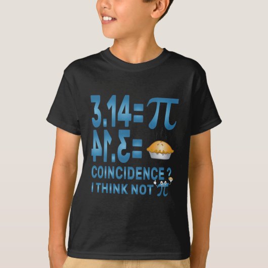Pi T-Shirt 3,14 = Pie-incidentie? Ik denk het niet (Voorkant)