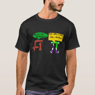 Pi, wees rationeel grappig t-shirt ontwerp