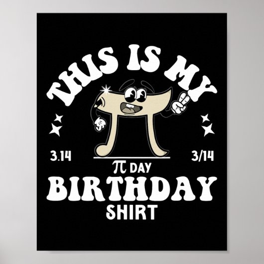 Pi Wiskunde docent Dit is mijn Pi Dag Verjaardag S Poster (Voorkant)