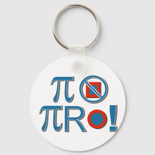 Pi zijn niet vierkant! sleutelhanger (Voorkant)