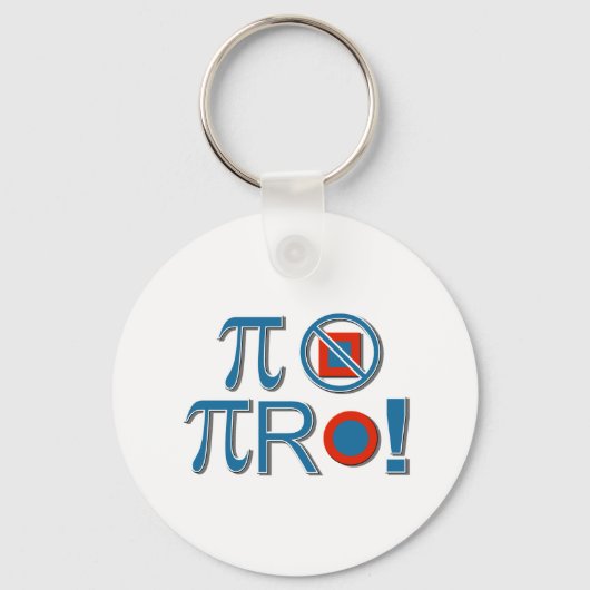 Pi zijn niet vierkant! sleutelhanger (Voorkant)