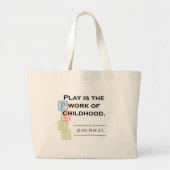 Piaget Quote - Spelen is het werk van de kindertij Grote Tote Bag (Voorkant)