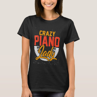 Pianist Gek Dame Meisje Vrouwen Piano T-shirt