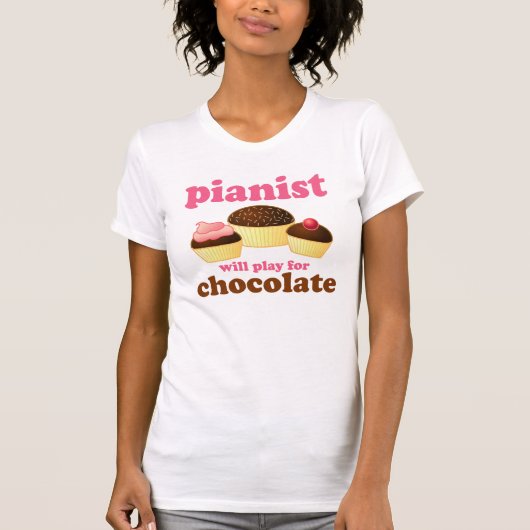 Pianist zal voor chocolade spelen t-shirt (Voorkant)