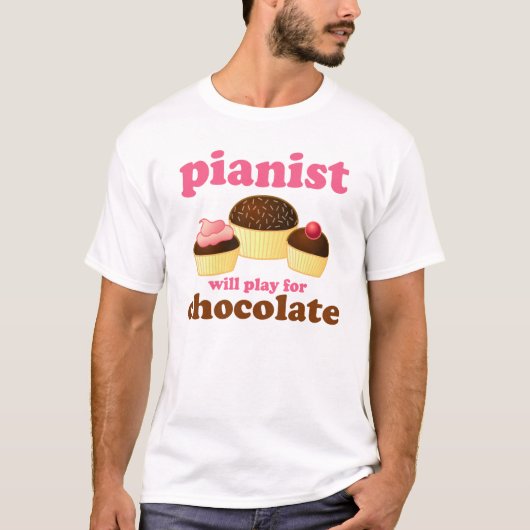 Pianist zal voor chocolade spelen t-shirt (Voorkant)