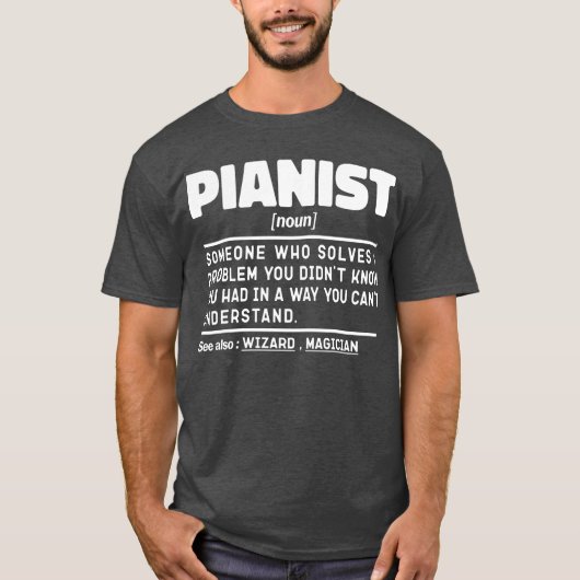 Pianist Zelfstandig naamwoord Cool Muzikant Docent T-shirt (Voorkant)