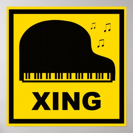 Piano Crossing Xing Traffic Sign. Poster (Voorkant)