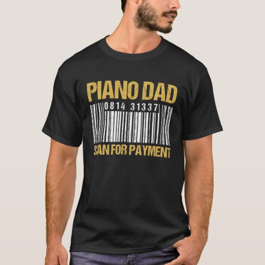 Piano Dad Scan for Payment - Barcode Piano Dad T-shirt (Voorkant)