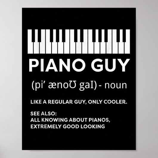 Piano Guy Shirt Pianist Man Keyboard Player Funny Poster (Voorkant)