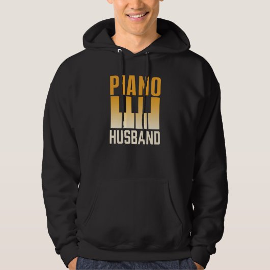 Piano Husband Instrument Musician Pianist Player Hoodie (Voorkant)