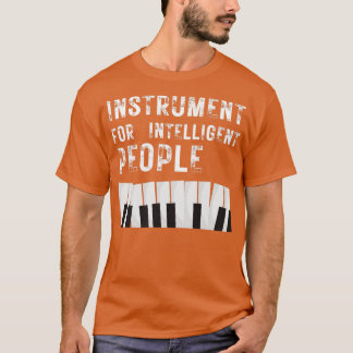Piano-instrument voor intelligente mensen t-shirt