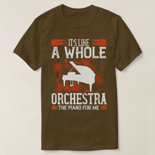Piano is als een heel orkest t-shirt (Design voorkant)