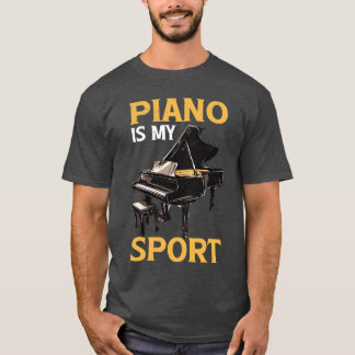 Piano Is Mijn Sport grappige vrienden T-shirt