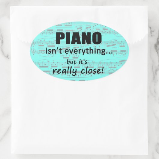 Piano is niet alles ovaal Sticker (Tas)