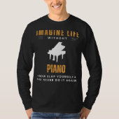 Piano-less Playfulness: Slap Yourself & Harmonize  T-shirt (Voorkant)