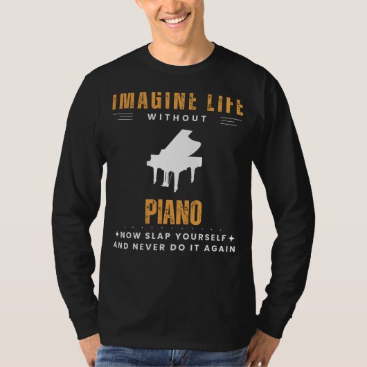Piano-less Playfulness: Slap Yourself & Harmonize  T-shirt (Voorkant)