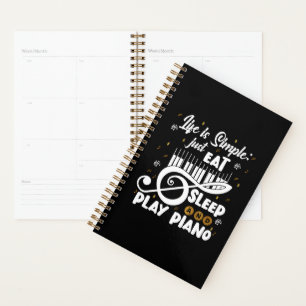 Piano Lovers Eat Sleep Piano Music Planner